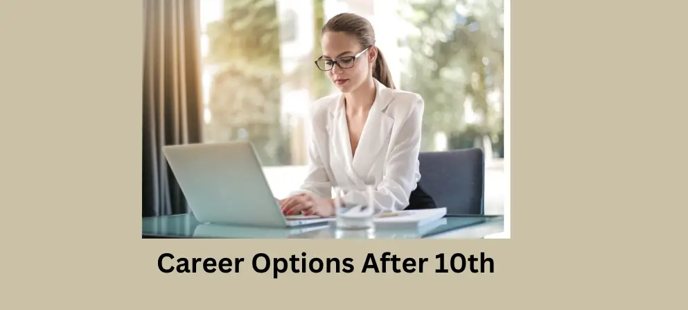 Career Options After 10th